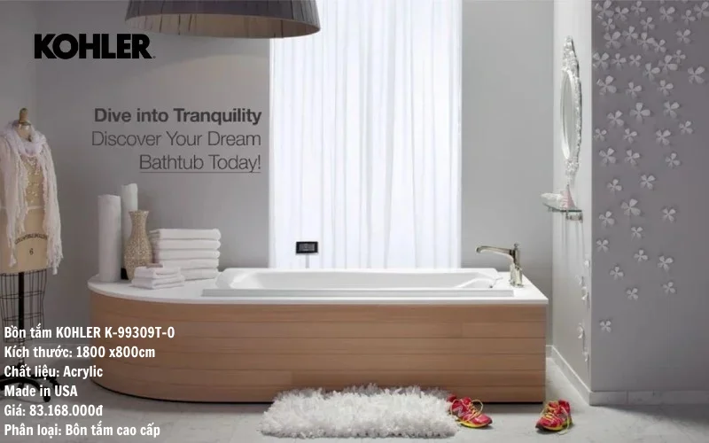 Top 7 Thương Hiệu Bồn Tắm Cao Cấp Nhập Khẩu Đáng Mua Nhất Tại Việt Nam Bon tam KOHLER K 99309T 0 Kich thuoc 1800 x800cm Chat lieu Acrylic Made in USA Gia 83.168.000d Phan loai Bon tam cao cap